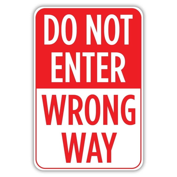 Do Not Enter Wrong Way Metal Sign Size: 8 x 12 Inch