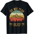 thumbnail image 1 of Do Not Fear For God Is With You Christian Men Women T Shirt Size S-5XL, 1 of 5