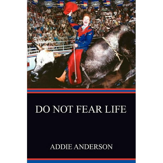 Do Not Fear Life