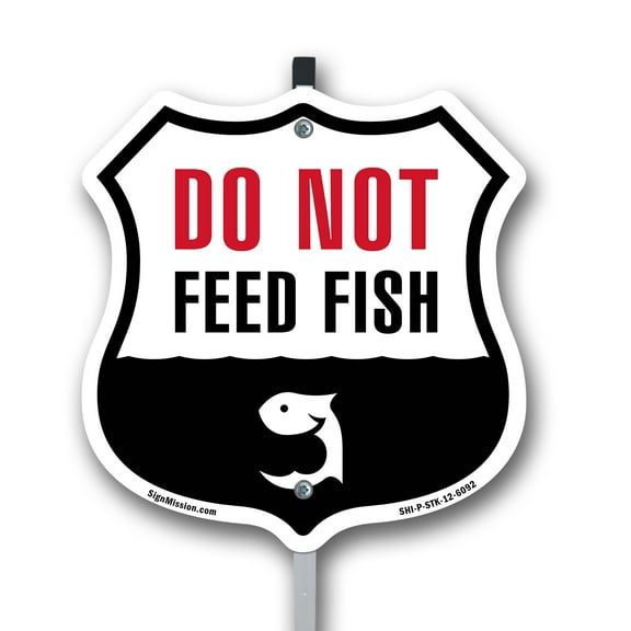 Do Not Feed Fish 12 inch X 12 inch Shield Shaped Rust-Free Aluminum Metal Sign with Aluminum Mounting Stake Weather Resistant Made in the USA