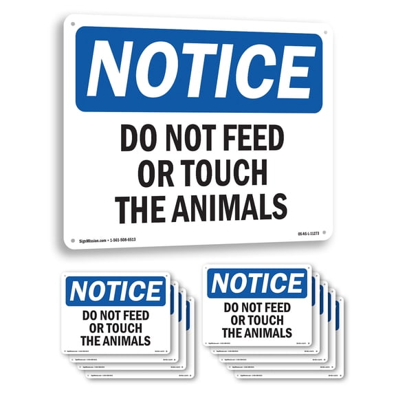 Do Not Feed Or Touch The Animals OSHA Notice Aluminum Sign 10 Inch x 7 Inch - 10 Pack