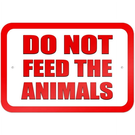 Do Not Feed the Animals Sign