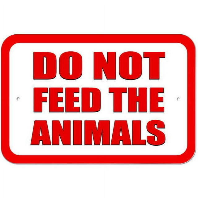 Do Not Feed the Animals Sign