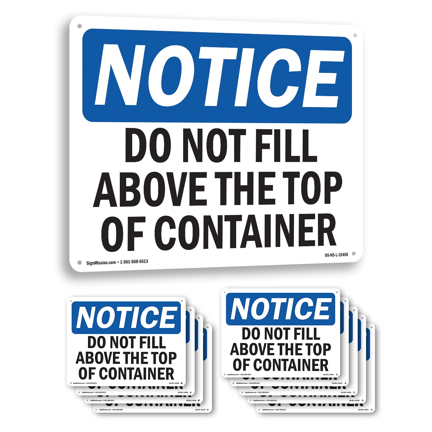 Do Not Fill Above Top Of Container OSHA Notice Aluminum Sign 18 Inch x ...