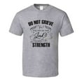 thumbnail image 1 of Do Not Grieve For The Joy Of The Lord Is Your Strength Tee Novelty Christian Motivational T Shirt, 1 of 1