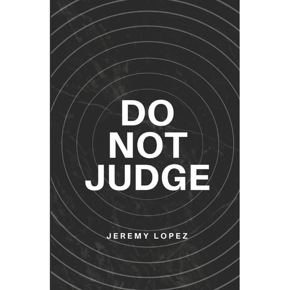 Do Not Judge