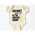 thumbnail image 1 of Do Not Kiss Me If I'm Nacho Baby Onesie® Funny New Born New Parent Shirt New Mom Gift, Baby Shower Gift T-shirt, Short Sleeve Tee Bella Canvas, 1 of 9