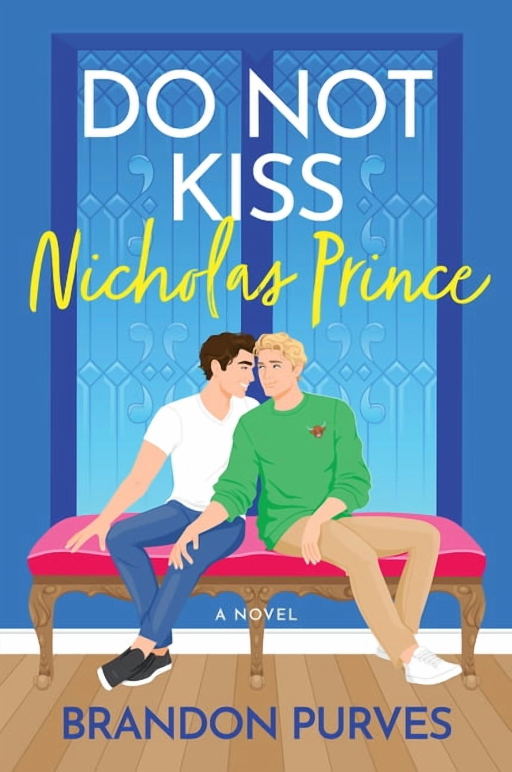 Do Not Kiss Nicholas Prince, (Paperback)