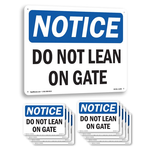 Do Not Lean On Gate OSHA Notice Aluminum Sign 10 Inch x 7 Inch - 10 Pack