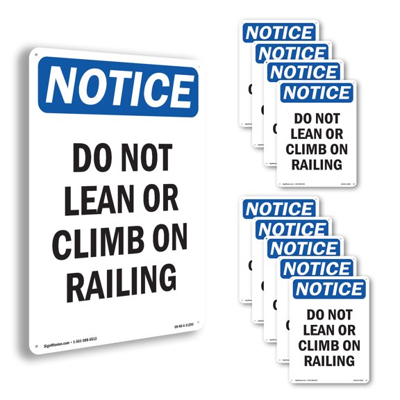 Do Not Lean Or Climb On Railing OSHA Notice Aluminum Sign 10 Inch x 7 Inch - 10 Pack