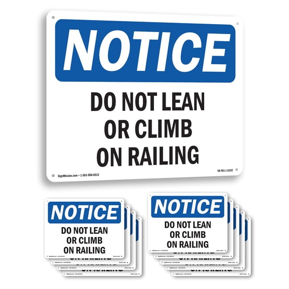 Do Not Lean Or Climb On Railing OSHA Notice Aluminum Sign 24 Inch x 18 Inch - 10 Pack