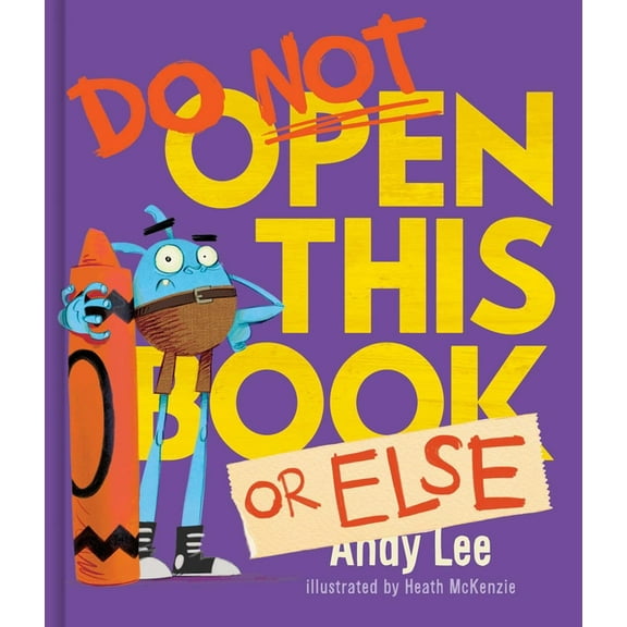 Do Not Open This Book Do Not Open This Book or Else, Book 7, (Hardcover)