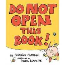 Pre-Owned Do Not Open This Book! (Paperback) 0439924103 9780439924108
