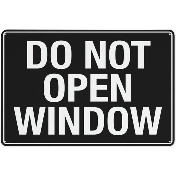Do Not Open Window Reflective Aluminum Metal Signage - 8"x12", With Symbol, Weatherproof - Office, School, Hospital, Factory