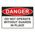 thumbnail image 1 of Do Not Operate Without Guards In Place Danger Sign Metal Tin Sign 8 x 12 inch for Industrial & Commercial Series, 1 of 4