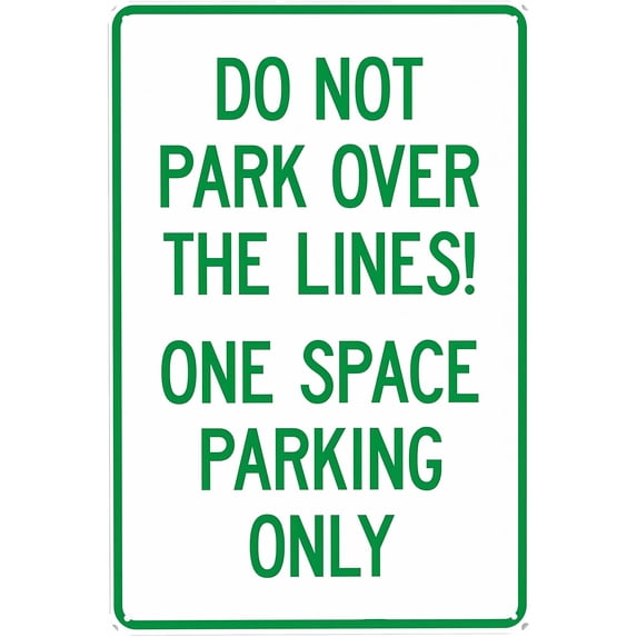 Do Not Park Over Lines One Space Sign - 8"x12", Vintage Metal Decor for Home, Farm, Bar, Coffee Shop, Club, Parking Lots