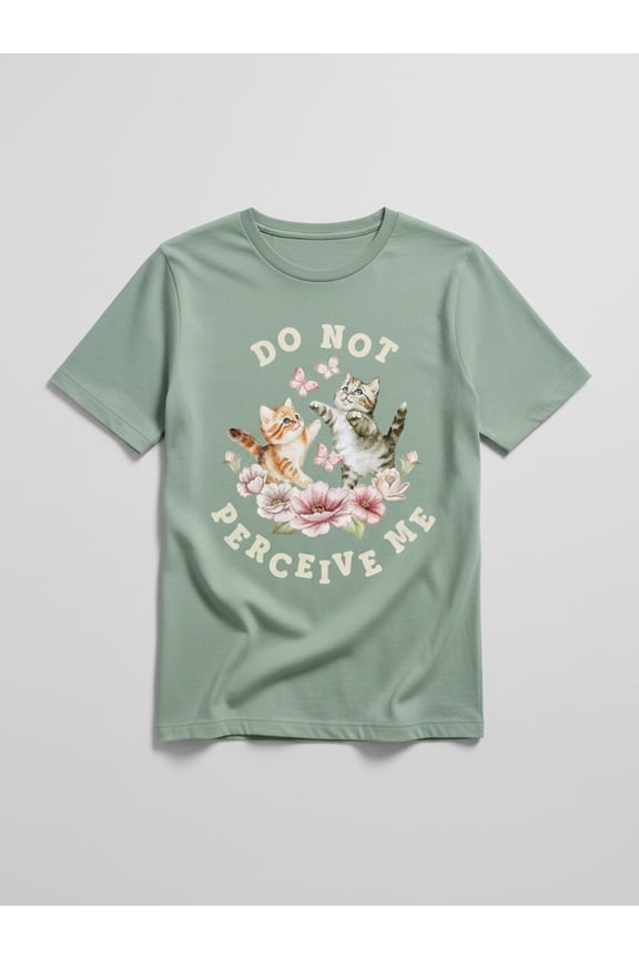 Do Not Perceive Me Women’s Graphic Tee with Short Sleeves, Sizes XXS-XXL