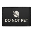 thumbnail image 1 of Do Not Pet - Badge - Removable Patch, 1 of 3