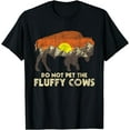 thumbnail image 1 of Do Not Pet The Fluffy Cows - Bison Buffalo Lover Wildlife T-Shirt, 1 of 6