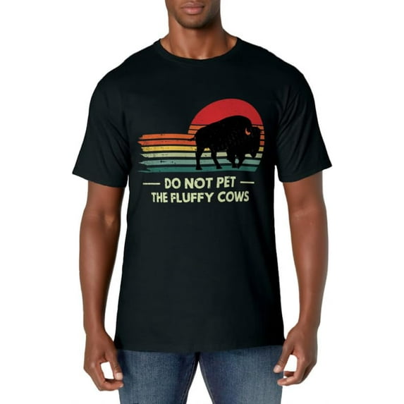 Do Not Pet The Fluffy Cows Bison Lover T-Shirt