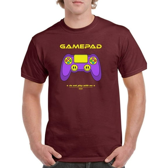 Do Not Play With Me  T-Shirt Men -Image by Shutterstock, Male 4X-Large