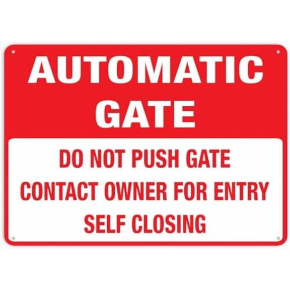 Do Not Push Gate Automatic Gate Sign For Business 8""X12"" Rust Free Aluminum Uv Printed,4 Pre-Drilled Holes.Durable/Weatherproof