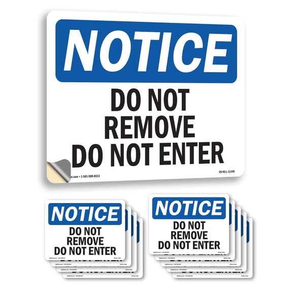 Do Not Remove Do Not Enter OSHA Notice Vinyl Decal Label 10 Inch x 7 ...