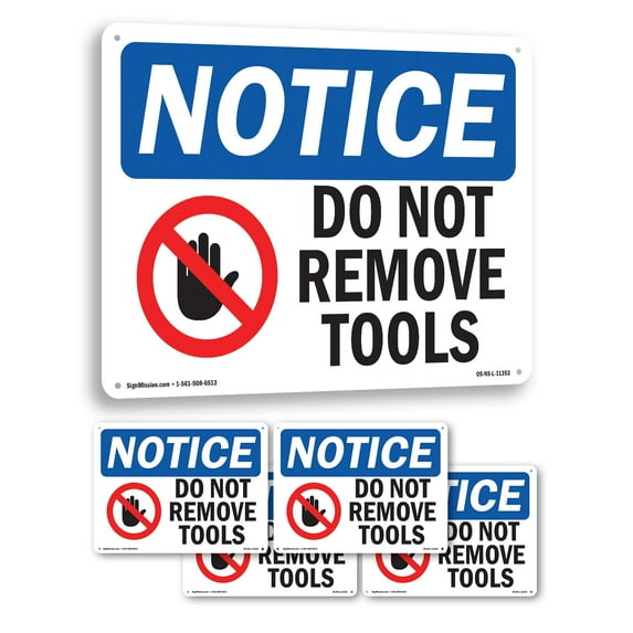 Do Not Remove Tools OSHA Notice Rigid Plastic Sign 10 Inch x 7 Inch - 5 Pack