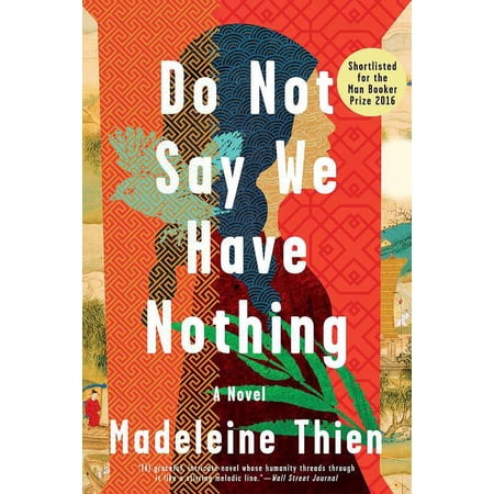 Do Not Say We Have Nothing, (Paperback)
