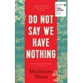 thumbnail image 1 of Pre-Owned Do Not Say We Have Nothing (Paperback) 1783782676 9781783782673, 1 of 1