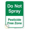 thumbnail image 1 of Do Not Spray Sign,, 1 of 8