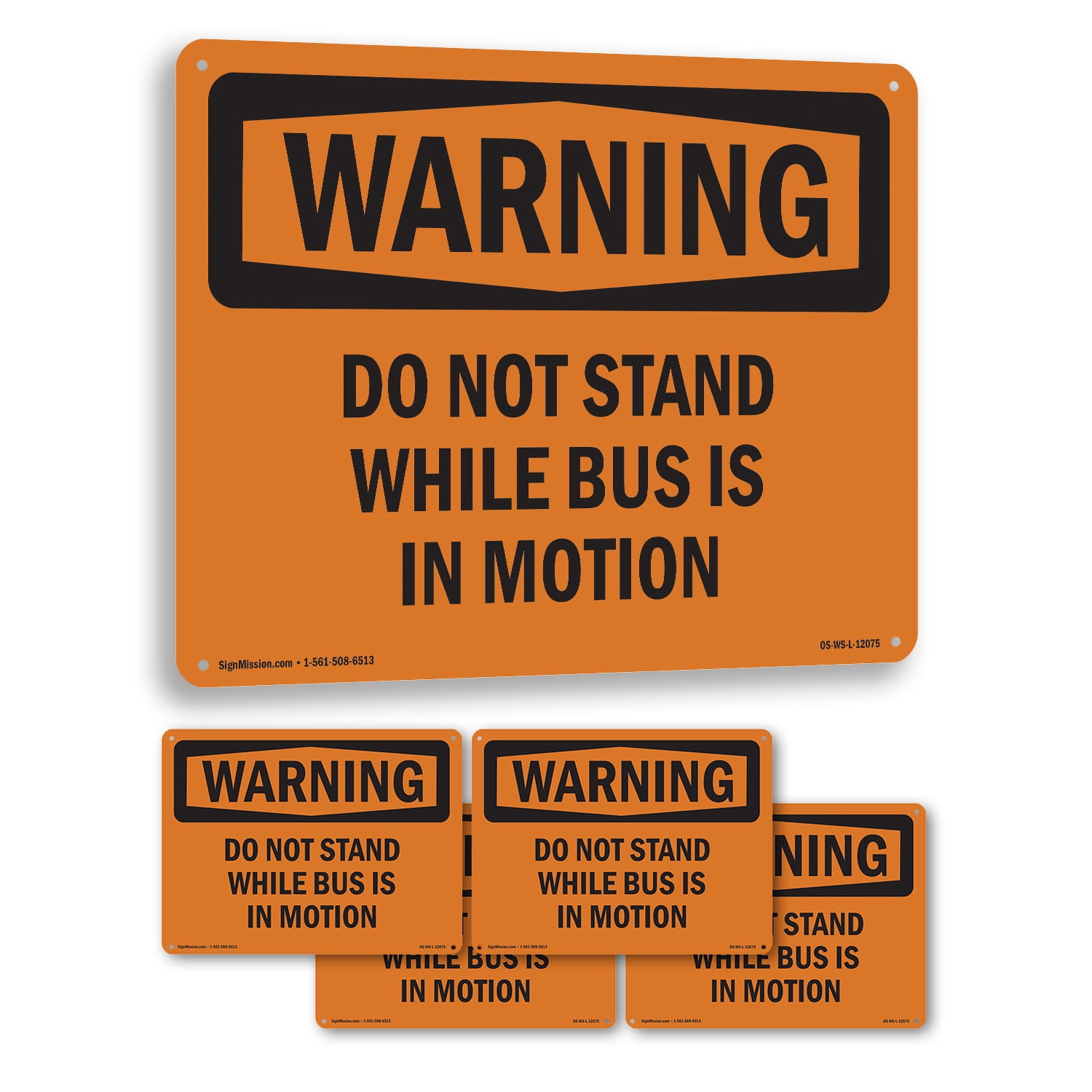 Disposition Inmotion Sign Do Not Stand While Bus Is In Motion OSHA WARNING Rigid Plastic Sign 18 ...