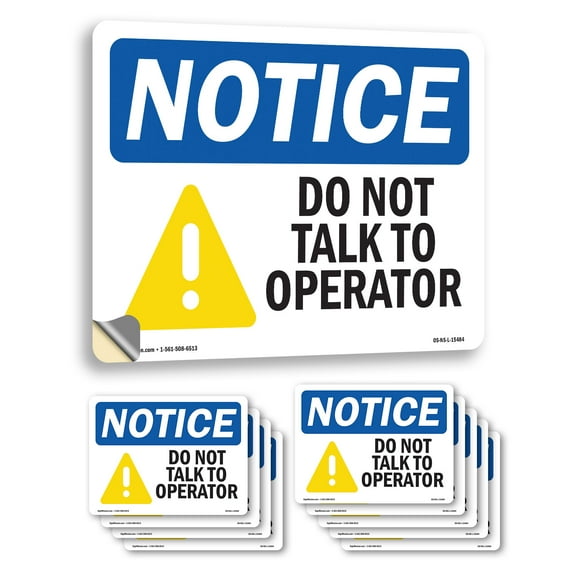 Do Not Talk To Operator OSHA Notice Vinyl Decal Label 24 Inch x 18 Inch - 10 Pack