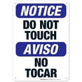thumbnail image 1 of Do Not Touch Bilingual Sign, OSHA Notice Sign, 10x7 Aluminum, 1 of 1