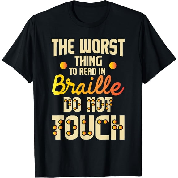 t-shirt Do Not Touch - Blindness Blind People Visual Impairment T-Shirt mens,black,women,funny,journey,Crew Neck, Short Sleeve,printing