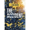 thumbnail image 1 of Do-Over: The Accident (Paperback), 1 of 1