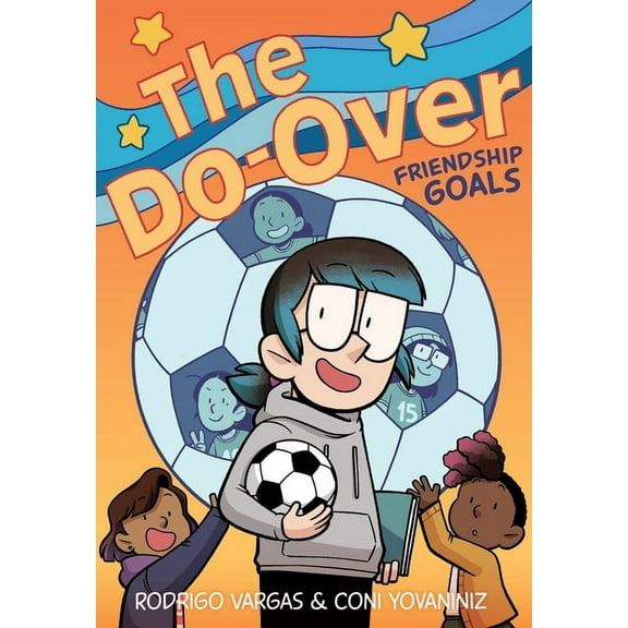Do-Over The Do-Over: Friendship Goals: A Graphic Novel, Book 2, (Paperback)