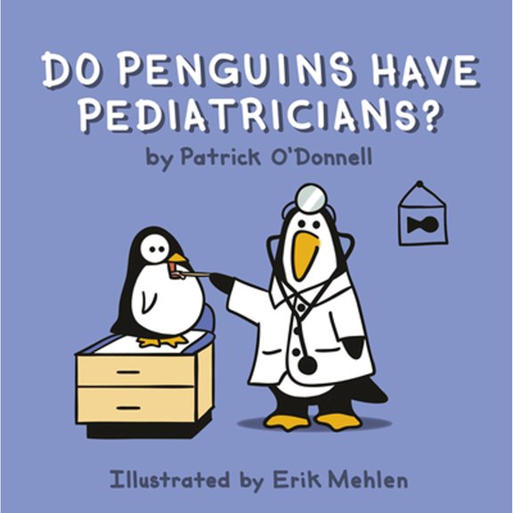 Pre-Owned Do Penguins Have Pediatricians? (Hardcover) 0764357778 9780764357770