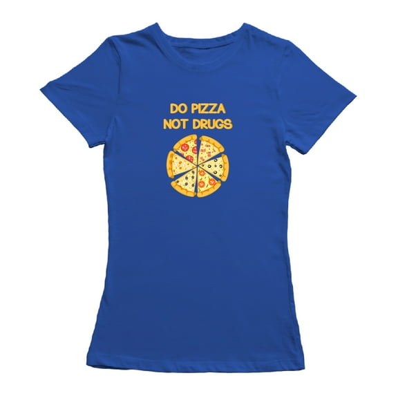 Do Pizza Not Drugs Graphic Women Royal Blue T-Shirt, Female Medium