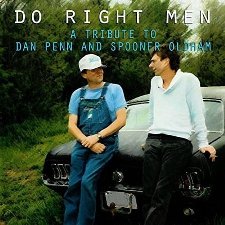 Do Right Men: Tribute to Dan Penn & Spooner - Do Right Men: Tribute To Dan Penn & Spooner - Music & Performance - CD