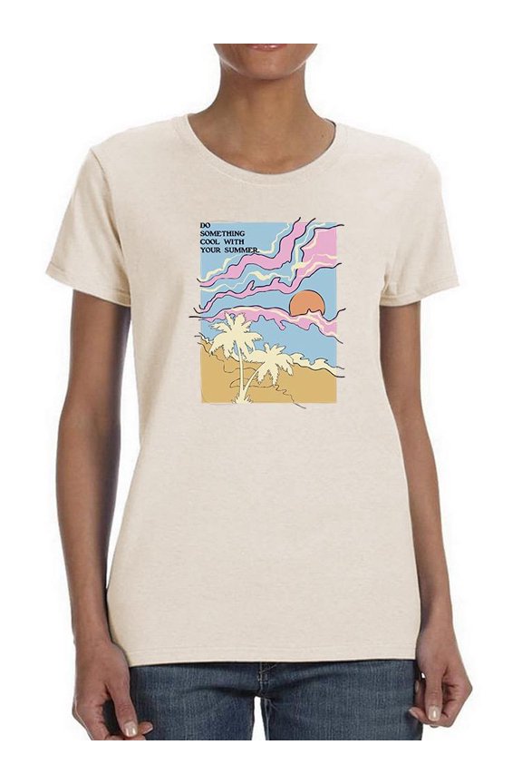 Do Something Cool T-Shirt Women -Image by Shutterstock, Female Large