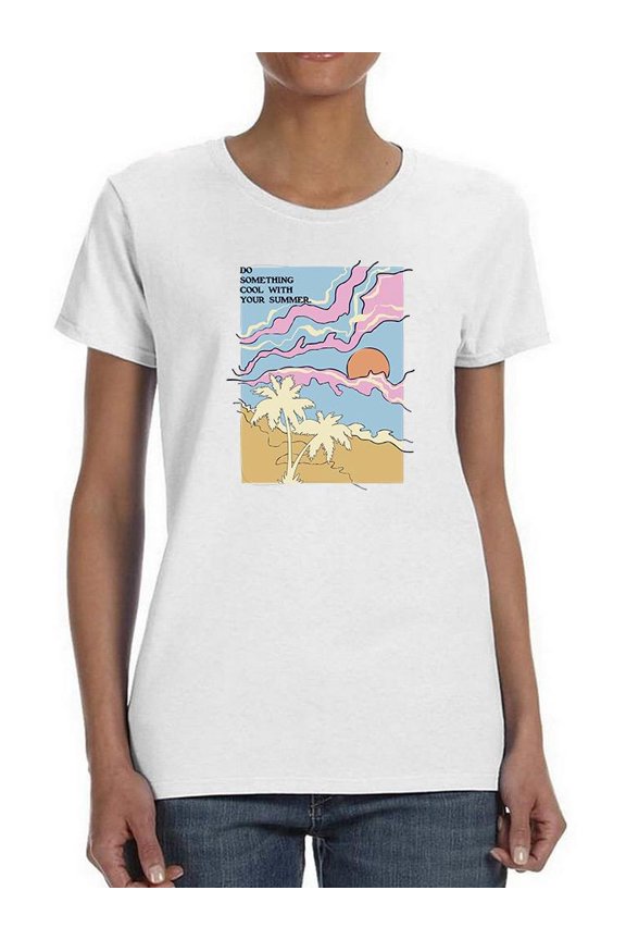 Do Something Cool T-Shirt Women -Image by Shutterstock, Female x-Large