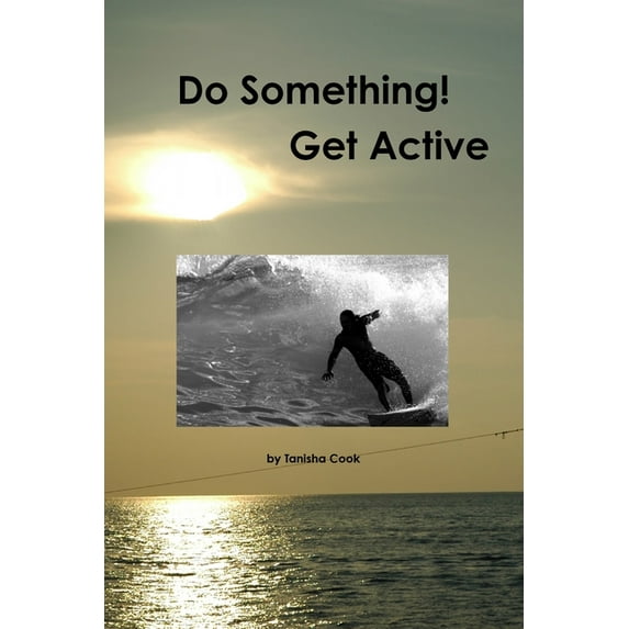 Do Something! Get Active, (Paperback)