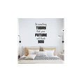 thumbnail image 1 of Do Something Today That Your Furture Will Thank You - Motivational Quote Vinyl Wall Decal Wall Sticker Wall Art Decoration Home Room Bedroom Office Class Room Living Room Décor Size (40x35 inch), 1 of 3
