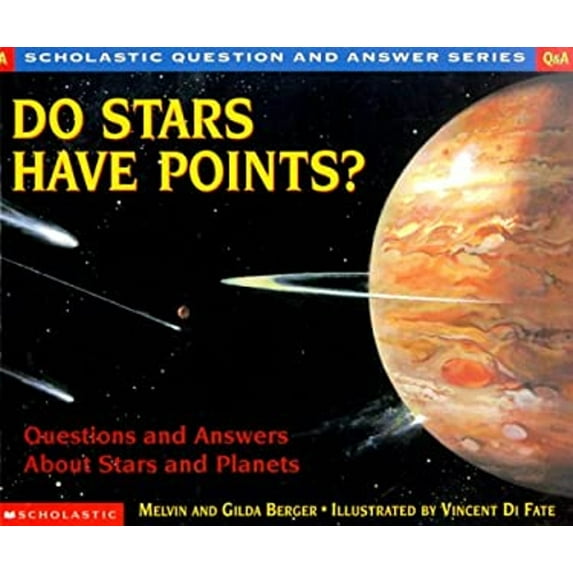 Pre-Owned Do Stars Have Points?: Questions and Answers about Stars and Planets (Scholastic Question & Answer) Paperback
