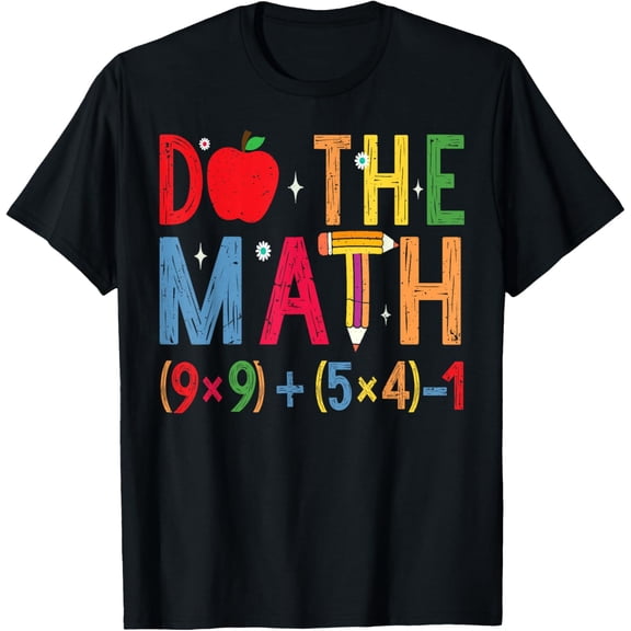Do The Math 100 Days of School Funny 100th Day Adult T-shirt