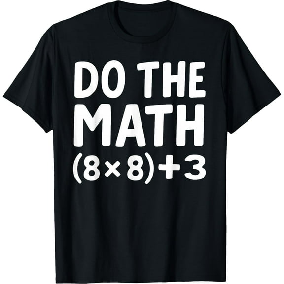 Do The Math 67 Meme Funny Six Seven Meme School Math Joke Sarcasm Unisex T-Shirt