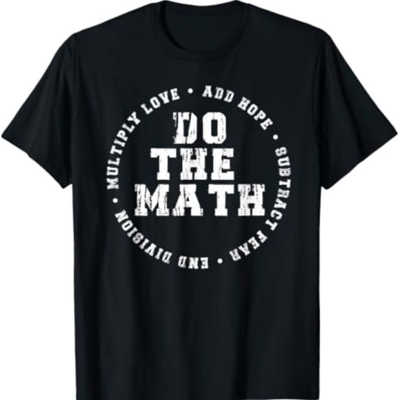 T In Math Do The Math Add Hope Math Teacher T-Shirt - Walmart.com