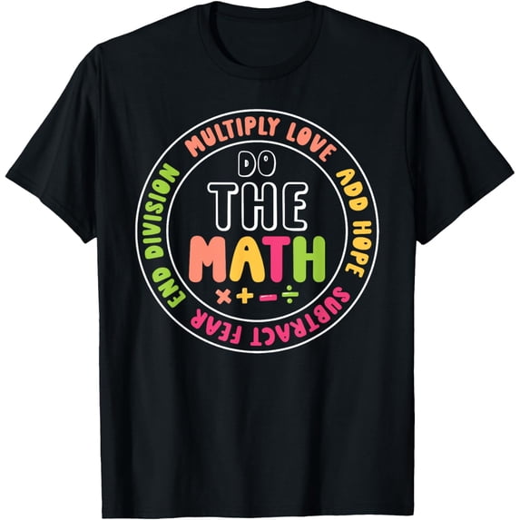 Do The Math Teacher Math Teacher Math Calculation T-Shirt