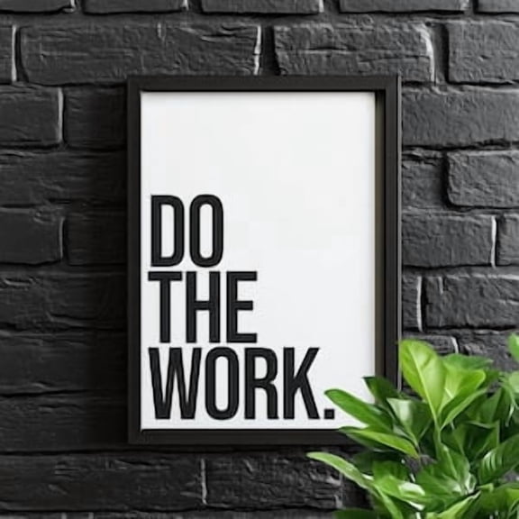 Do The Work Discipline Poster, Poster Home Decor, Poster Only